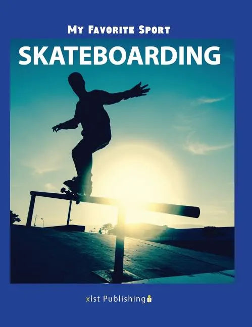 My Favorite Sport: Skateboarding - Hardcover