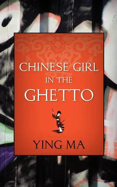 Chinese Girl in the Ghetto - Paperback