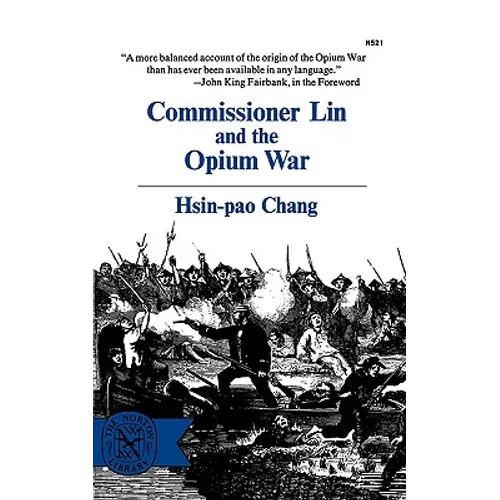 Commissioner Lin and the Opium War - Paperback