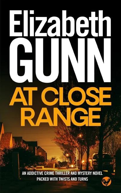 AT CLOSE RANGE an addictive crime thriller and mystery novel packed with twists and turns - Paperback