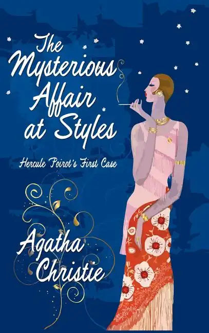 The Mysterious Affair at Styles - Hardcover