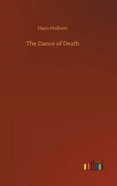 The Dance of Death - Hardcover