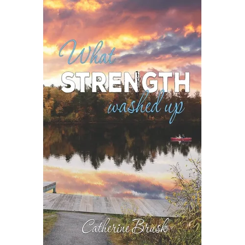What Strength Washed Up - Paperback
