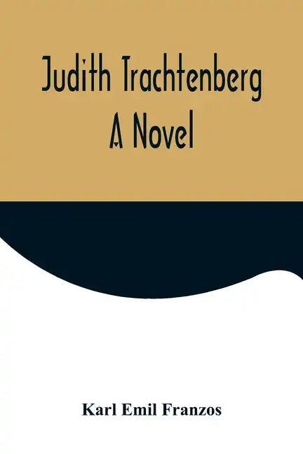 Judith Trachtenberg - Paperback