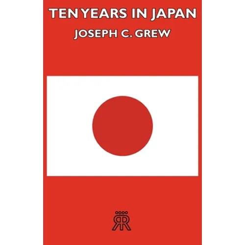 Ten Years in Japan - Paperback