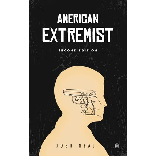 American Extremist: The Psychology of Political Extremism (2nd edition) - Imperium Press - Paperback
