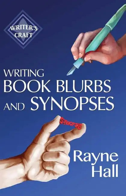 Writing Book Blurbs and Synopses: Professional Techniques for Fiction Authors - Paperback