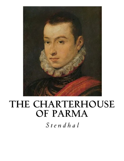 The Charterhouse of Parma - Paperback
