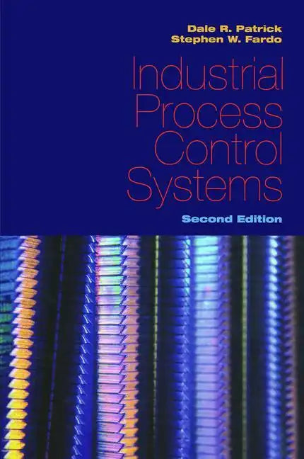 Industrial Process Control Systems, Second Edition - Paperback