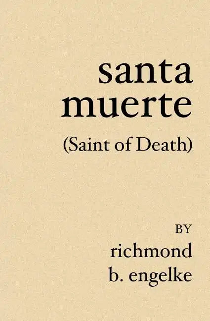 Santa Muerte: (Saint of Death) - Paperback