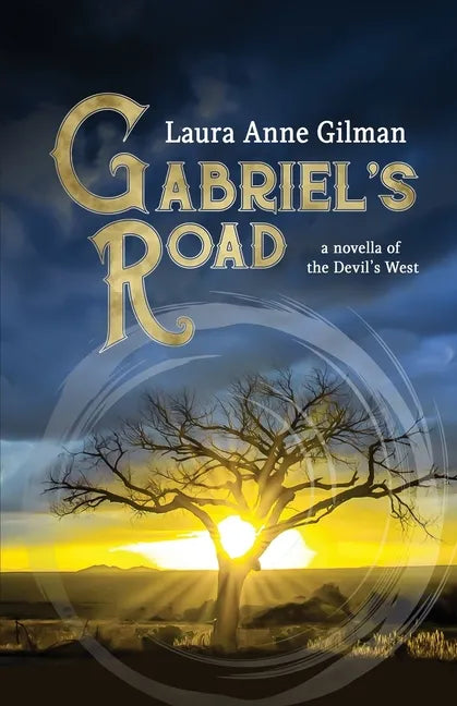 Gabriel's Road: A Novella of the Devil's West - Paperback