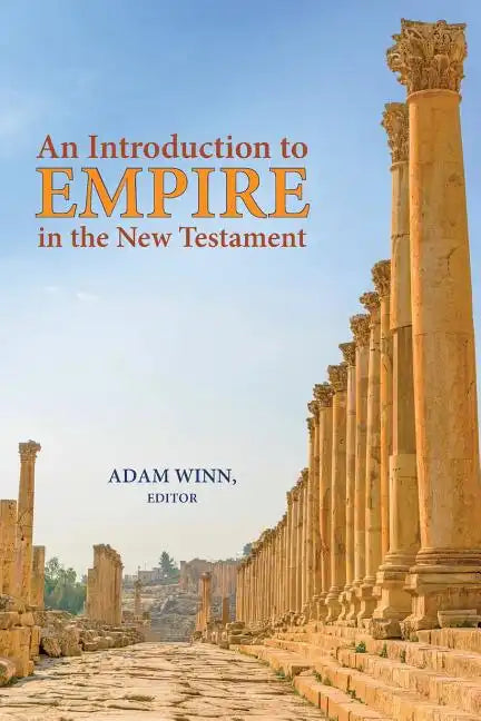 An Introduction to Empire in the New Testament - Paperback