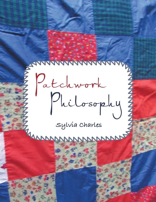 Patchwork Philosophy - Paperback