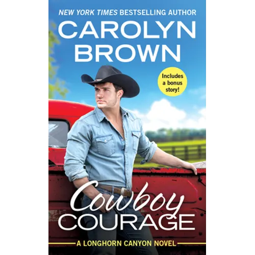 Cowboy Courage: Includes a Bonus Novella - Paperback