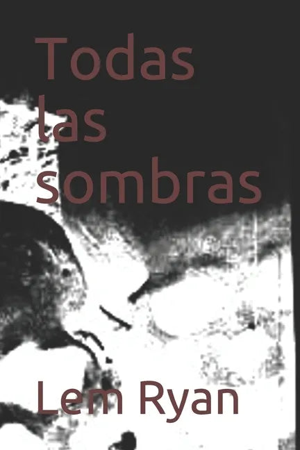 Todas las sombras - Paperback