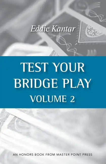 Test Your Bridge Play Volume 2 - Paperback