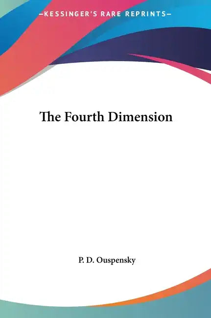 The Fourth Dimension - Hardcover