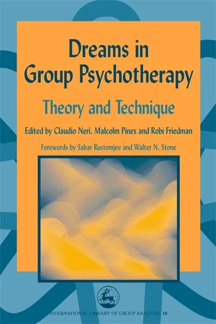 Dreams in Group Psychotherapy: Theory and Technique - Paperback