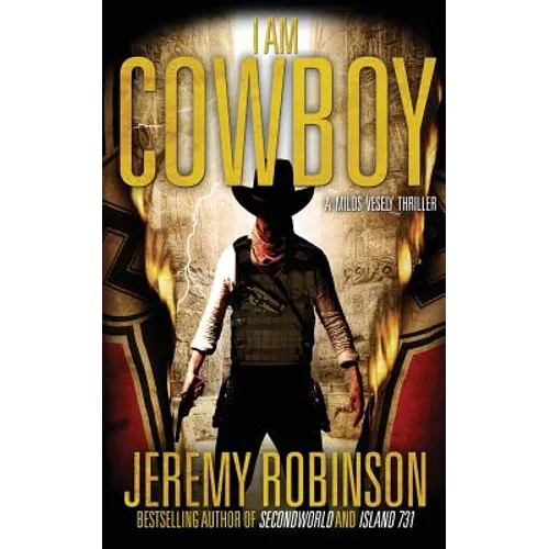 I Am Cowboy - A Milos Vesely Thriller - Paperback