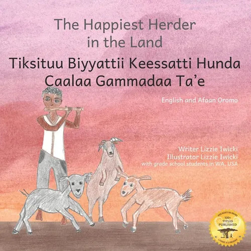 The Happiest Herder in the Land: The Discovery of Coffee in Afaan Oromo and English - Paperback