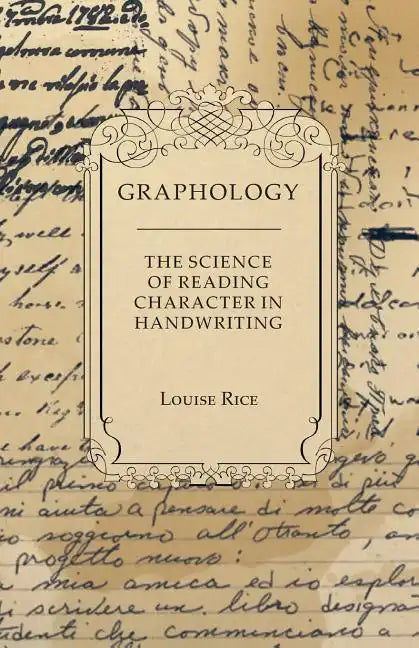 Graphology - The Science of Reading Character in Handwriting - Paperback