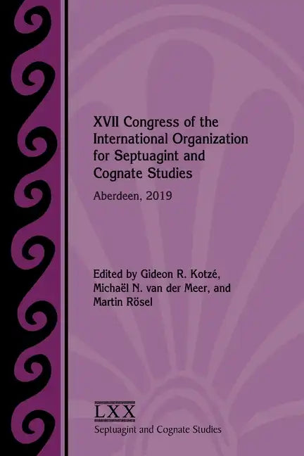 XVII Congress of the International Organization for Septuagint and Cognate Studies: Aberdeen, 2019 - Paperback