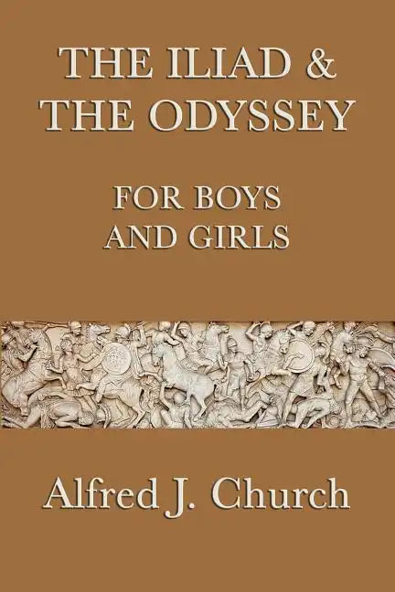The Iliad & the Odyssey for Boys and Girls - Paperback
