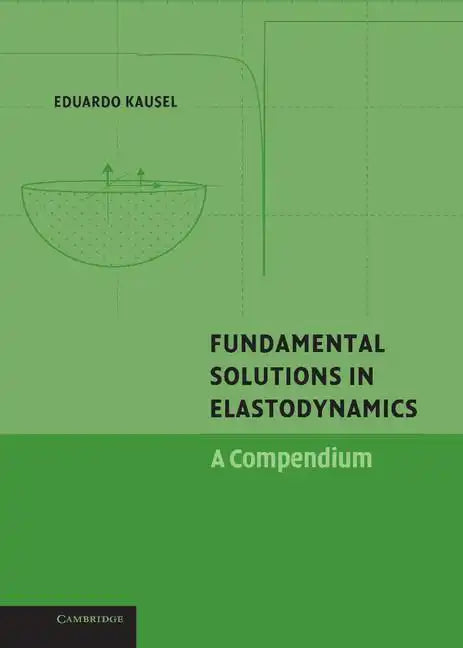Fundamental Solutions in Elastodynamics - Hardcover