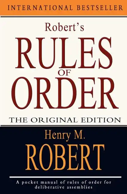 Robert's Rules of Order: The Original Edition - Paperback