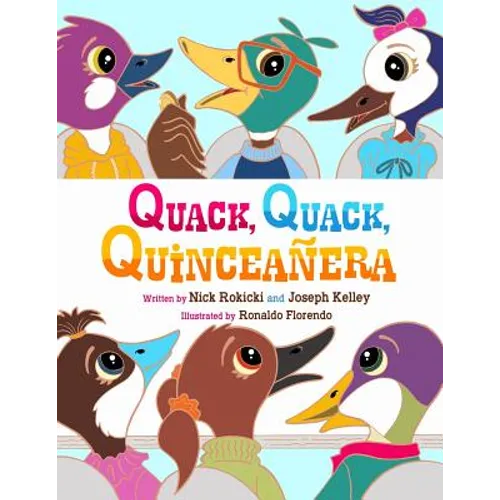 Quack, Quack, Quinceañera - Paperback