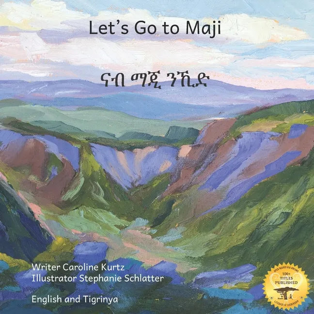 Let's Go To Maji: Where The Dizi People Sing In Tigrinya and English - Paperback