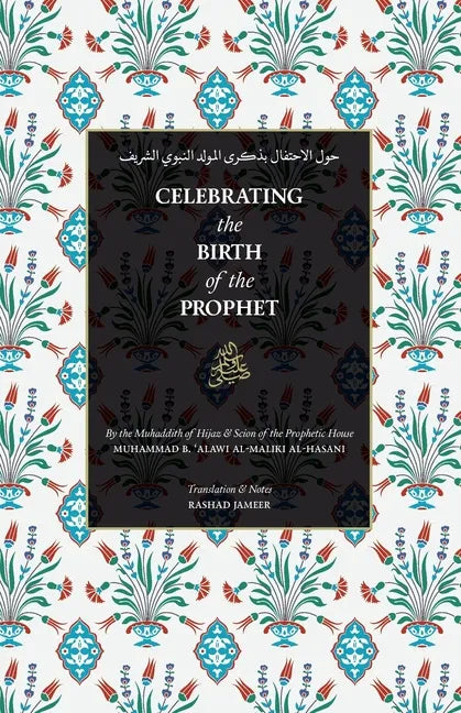 Celebrating the Birth of the Prophet
ﷺ - Paperback