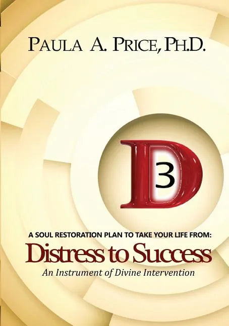 3D Distress to Success: Soul Restoration Plan - Paperback