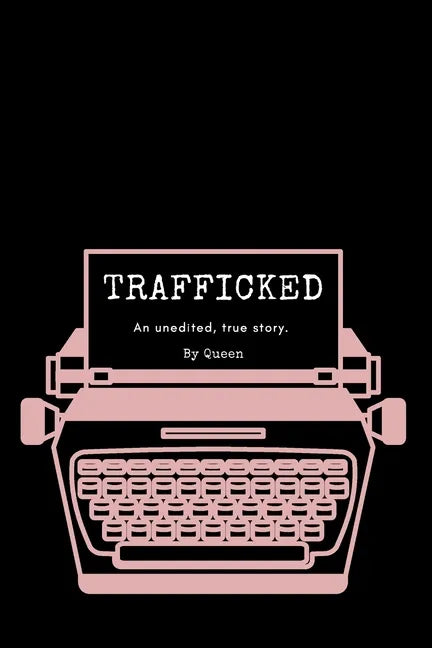 Trafficked - Paperback