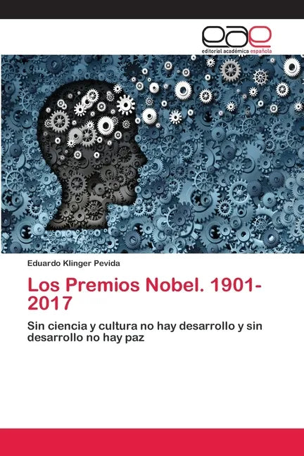 Los Premios Nobel. 1901-2017 - Paperback