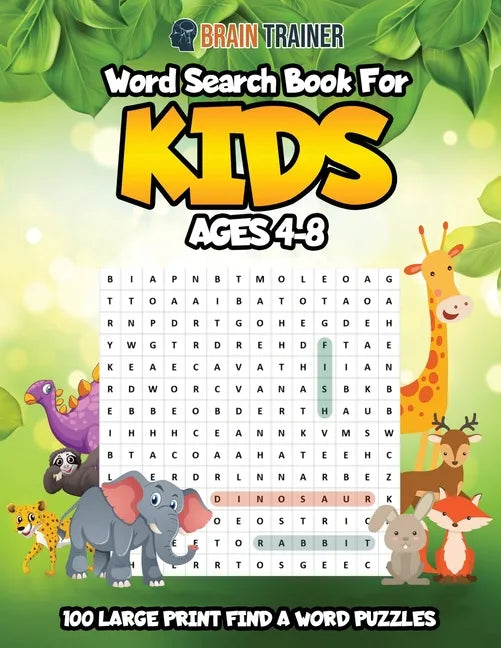Word Search For Kids Ages 4-8 - 100 Large Print Find A Word Puzzles - Paperback