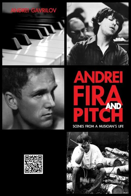 Andrei, Fira and Pitch: Scenes from a Musician's Life - Paperback