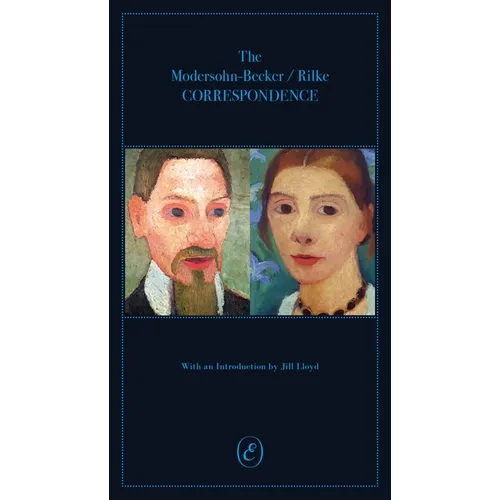The Modersohn-Becker/Rilke Correspondence - Paperback