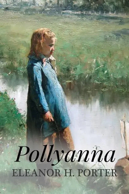Pollyanna: Illustrated - Paperback