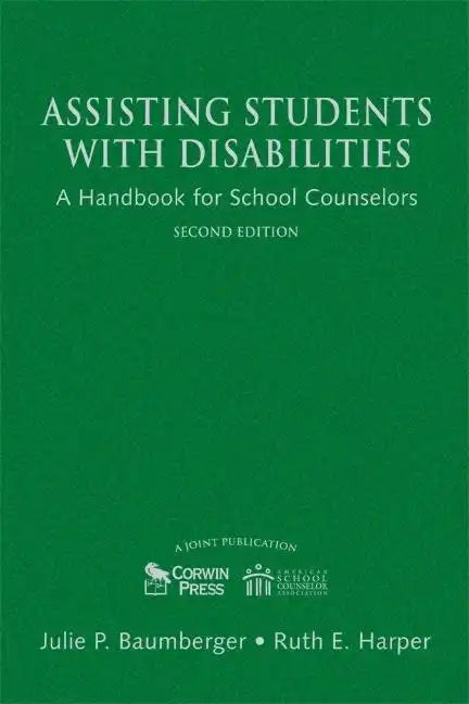 Assisting Students With Disabilities: A Handbook for School Counselors - Hardcover