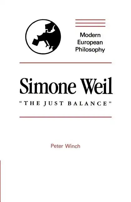 Simone Weil: "The Just Balance" - Paperback