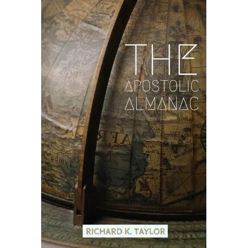 The Apostolic Almanac: The Power to Lead - Paperback
