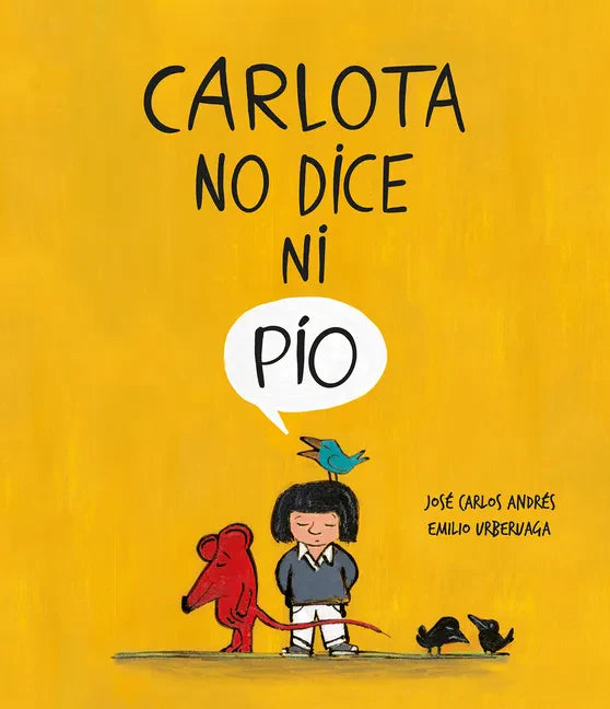 Carlota No Dice Ni Pío - Hardcover
