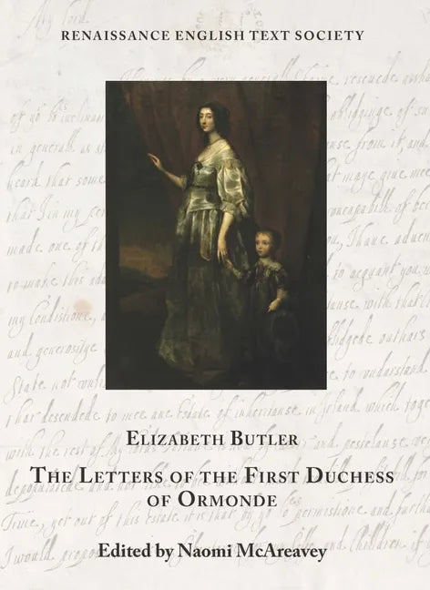 The Letters of the First Duchess of Ormonde: Volume 40 - Hardcover