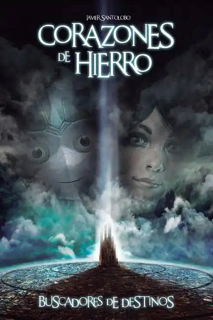 Corazones de Hierro: Buscadores de Destinos - Paperback