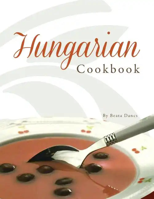 Hungarian Cookbook - Paperback