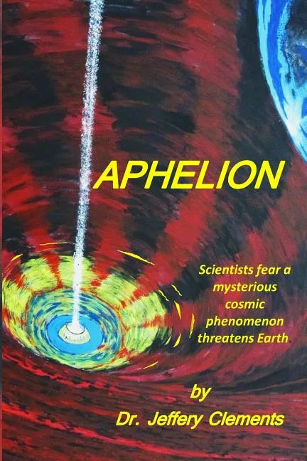 Aphelion: A Realistic Sci-Fi Mystery Thriller Saga - Paperback