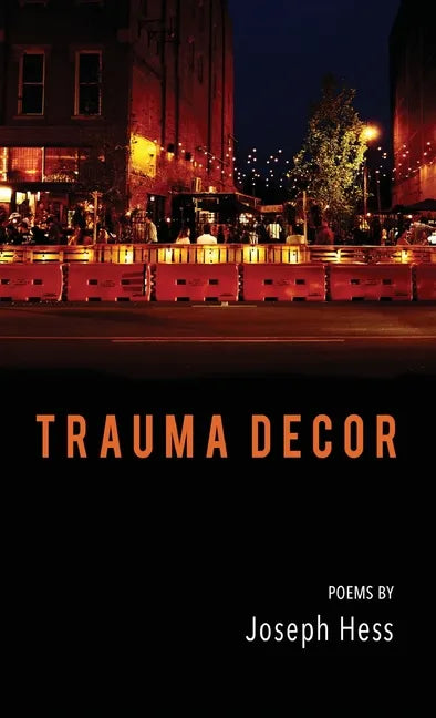 Trauma Decor - Hardcover