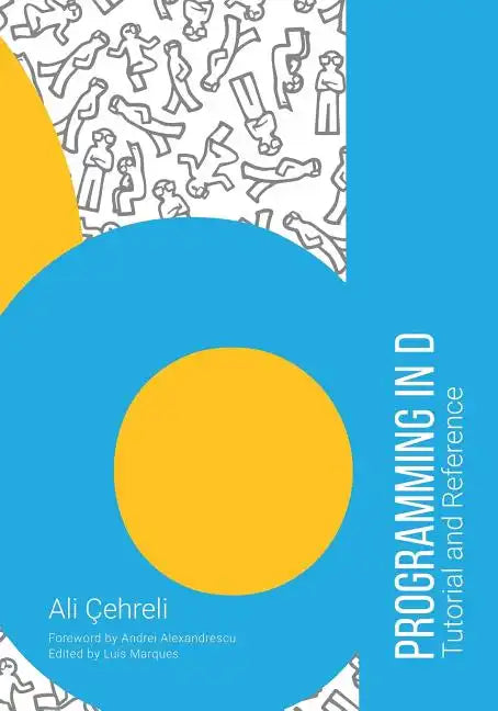 Programming in D: Tutorial and Reference - Paperback