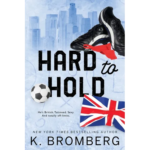 Hard to Hold: Special Edition (The Play Hard Series (The Kincade Sisters)) - Paperback